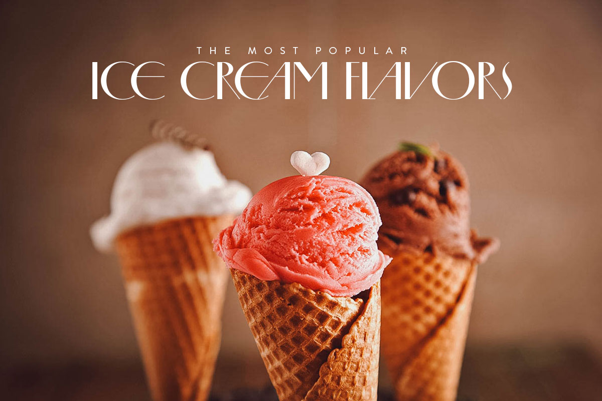 25 Supremely Delicious Ice Cream Flavors | Will Fly for Food